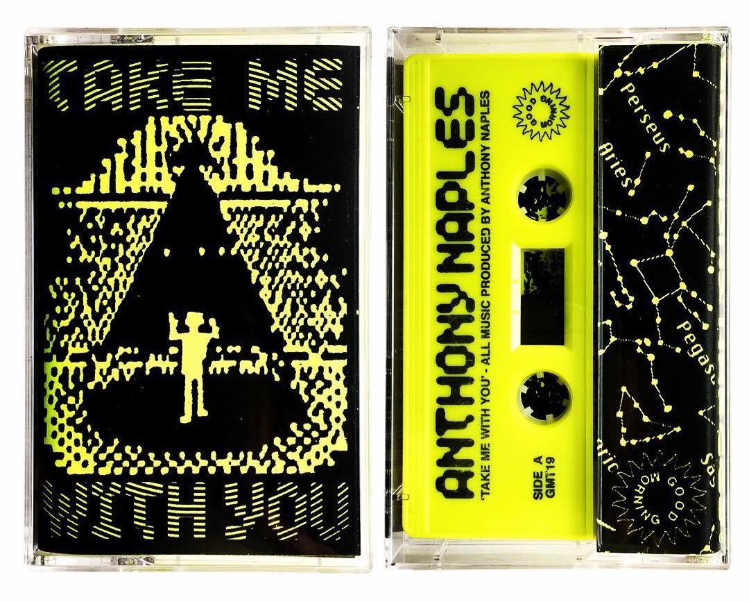 A picture of the front and back of a casette tape case with black and neon yellow color scheme. One side of the case has a dithered rendition of a figure being abducted by a UFO with the text "Take Me With You" sandwiching it above and below. The other side indicates the artist is Anthony Naples and also features a constellation design and a reference to Good Morning Tapes.
